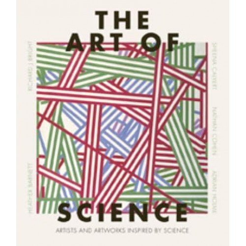 The Art of Science The History of Creativity and Discovery in 40 Artists