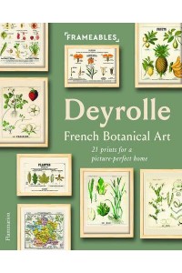 Deyrolle: French Botanical Art 21 Nature Prints for a Picture-Perfect Home - Frameables