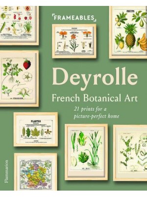 Deyrolle: French Botanical Art 21 Nature Prints for a Picture-Perfect Home - Frameables