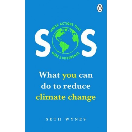 SOS What You Can Do to Reduce Climate Change