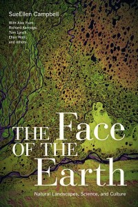 The Face of the Earth Natural Landscapes, Science, and Culture