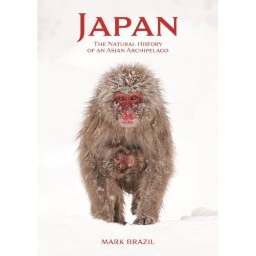 Japan The Natural History of an Asian Archipelago - Wildlife Explorer Guides