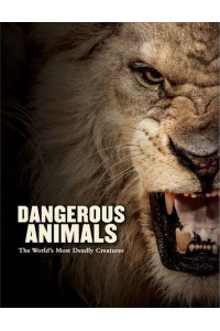 Dangerous Animals - Animals