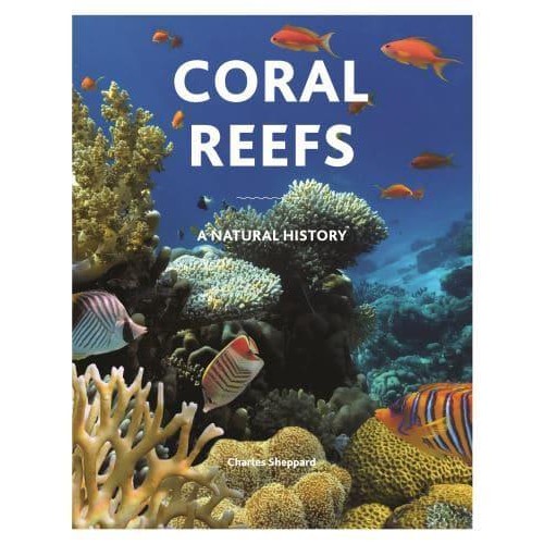 Coral Reefs A Natural History
