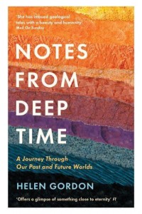 Notes from Deep Time A Journey Through Our Past and Future Worlds