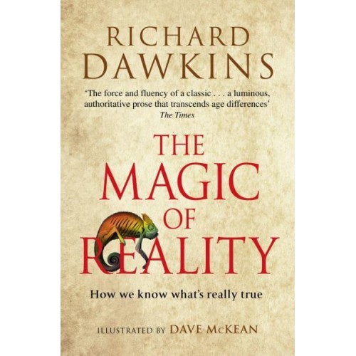 The Magic of Reality How We Know What's Really True