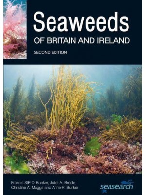 Seaweeds of Britain and Ireland - Wild Nature Press