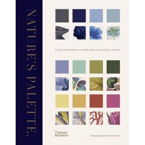 Nature's Palette A Colour Reference System from the Natural World