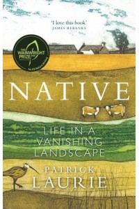Native Life in a Vanishing Landscape