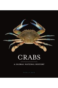 Crabs A Global Natural History