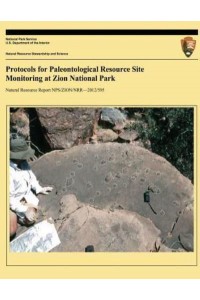 Protocols for Paleontological Resource Site Monitoring at Zion National Park