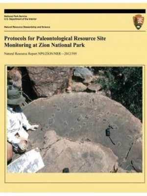 Protocols for Paleontological Resource Site Monitoring at Zion National Park