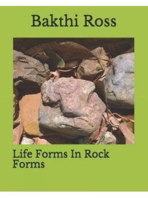 Life Forms In Rock Forms