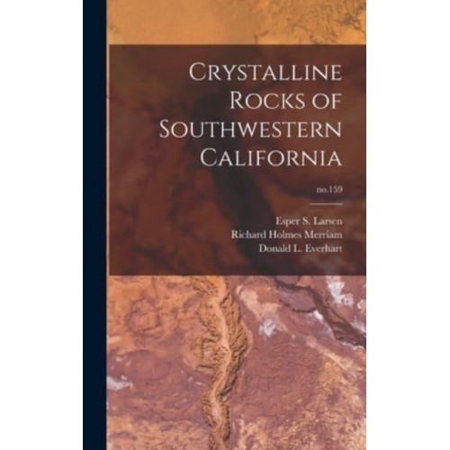 Crystalline Rocks of Southwestern California; No.159
