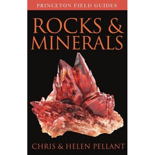 Rocks and Minerals - Princeton Field Guides