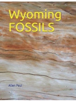 Wyoming FOSSILS