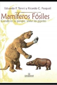 Mamíferos fósiles: cuando en La Pampa vivían gigantes