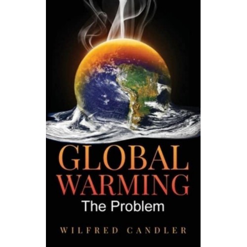 Global Warming The Problem