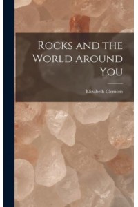 Rocks and the World Around You