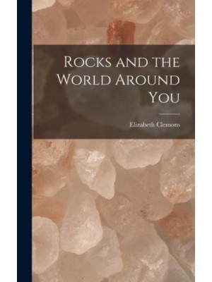 Rocks and the World Around You