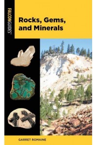 Rocks, Gems, and Minerals - Falcon Pocket Guides