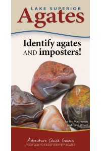 Lake Superior Agates Your Way to Easily Identify Agates - Adventure Quick Guides