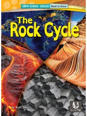 The Rock Cycle - Earth Science--Geology: Need to Know