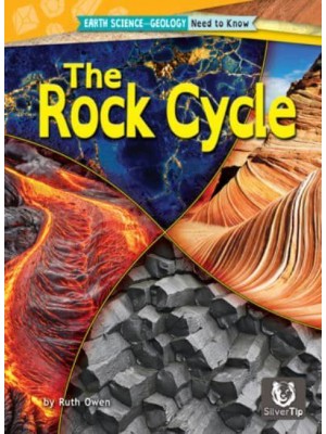 The Rock Cycle - Earth Science--Geology: Need to Know