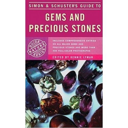 Simon & Schuster's Guide to Gems and Precious Stones - Nature Guide Series