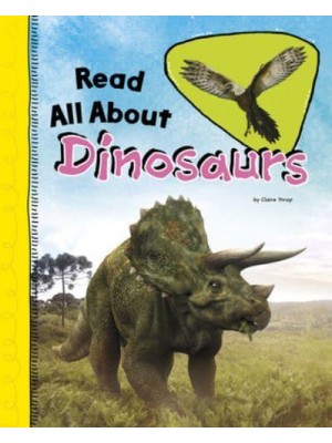 Read All About Dinosaurs - Read All About It