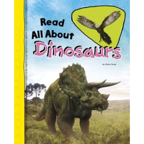 Read All About Dinosaurs - Read All About It