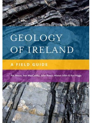 Geology of Ireland A Field Guide