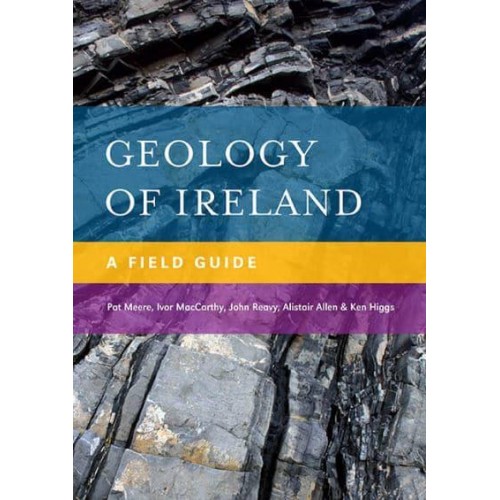 Geology of Ireland A Field Guide