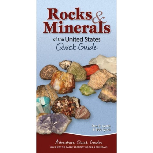 Rocks & Minerals of the United States Quick Guide - Adventure Quick Guides