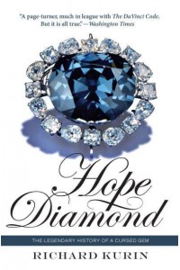 Hope Diamond The Legendary History of a Cursed Gem