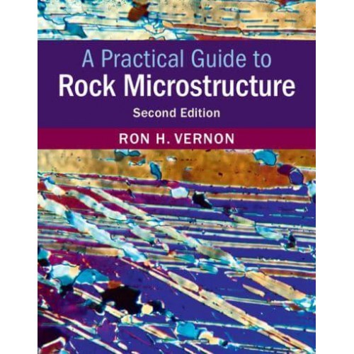 A Practical Guide to Rock Microstructure