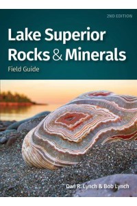 Lake Superior Rocks & Minerals Field Guide - Rocks & Minerals Identification Guides