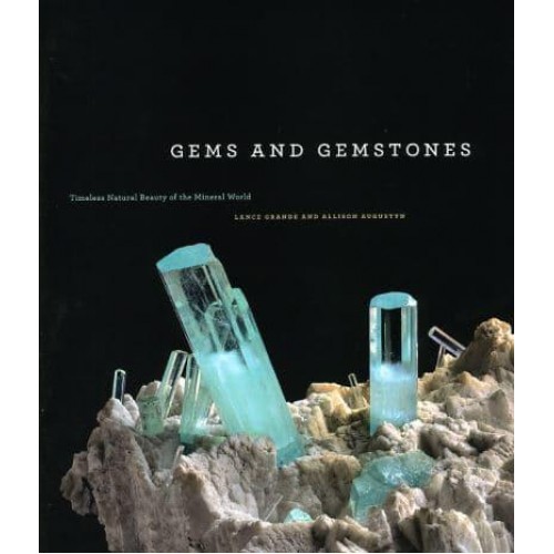 Gems and Gemstones Timeless Natural Beauty of the Mineral World