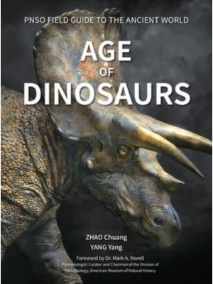 Age of Dinosaurs - Pnso Field Guide to the Ancient World