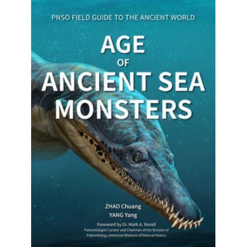 Age of Ancient Sea Monsters - Pnso Field Guide to the Ancient World