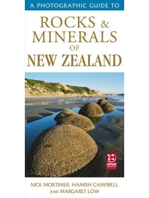 A Photographic Guide to Rocks & Minerals of New Zealand