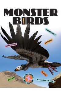 Monster Birds - X-Books: Ice Age Creatures