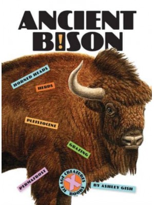 Ancient Bison - X-Books: Ice Age Creatures