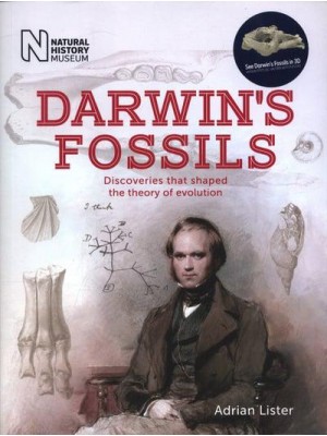 Darwin's Fossils Discoveries That Shaped the Theory of Evolution
