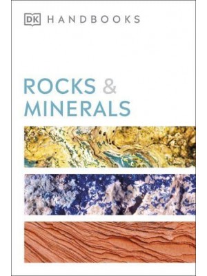 Rocks & Minerals - Dorling Kindersley Handbooks