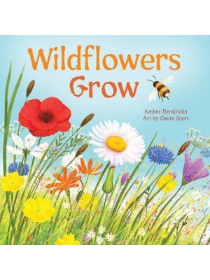 Wildflowers Grow - Little Nature Explorers