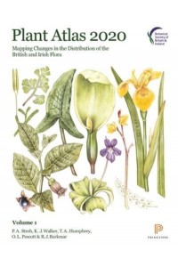 Plant Atlas 2020 Mapping Changes in the Distribution of the British and Irish Flora
