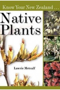 Know Your New Zealand Native Plants