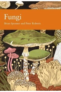 Fungi - Collins New Naturalist Library