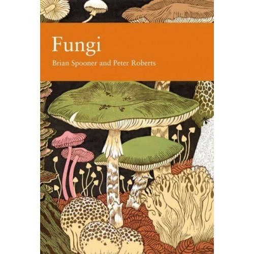Fungi - Collins New Naturalist Library